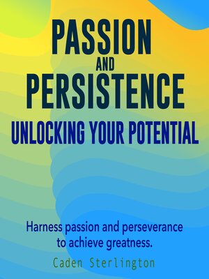 cover image of Passion and Persistence